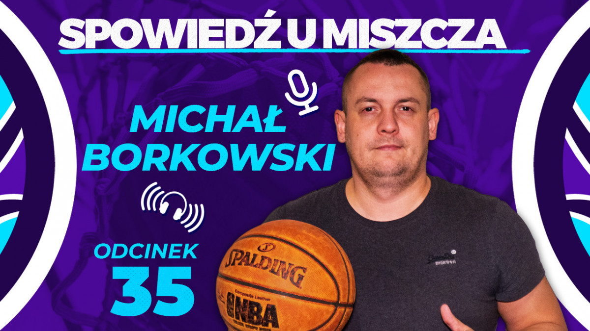 Spowiedź u Miszcza, odcinek #35 - Michał Borkowski