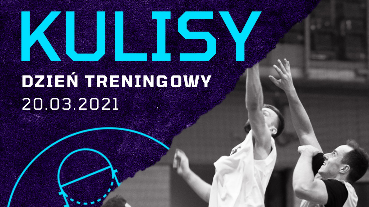 Kulisy: dzień treningowy (20.03.2021)