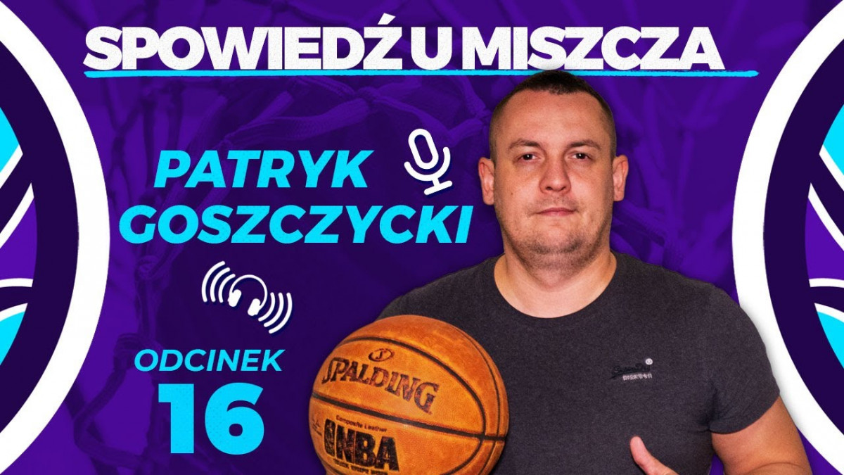 Spowiedź u Miszcza, odcinek #16 - Patryk Goszczycki